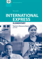 International Express: Elementary: Teacher S Resource Book With Dvd PDF