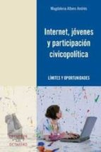 Internet, Jovenes Y Participacion Civicopolitica