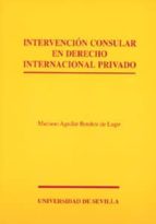 Intervencion Consular En Derecho Internacional Privado