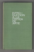 Introducción A La Crítica De Arte. Tres Lecciones En El Museo Del Prado