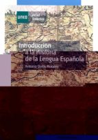 Introduccion A La Historia De La Lengua Española