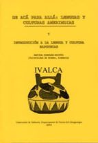 Introduccion A La Lengua Y Cultura Zapotecas. De Aca Para Alla: L Enguas Y Culturas Amerindias PDF