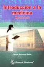Introduccion A La Medicina: Manual De Teoria