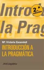 Introduccion A La Pragmatica