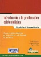 Introduccion A La Problematica Epistemologica
