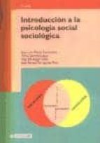 Introduccion A La Psicologia Social Sociologica