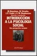 Introduccion A La Psicologia Social : Una Perspectiva Eur Opea PDF