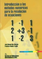 Introduccion A Los Metodos Numericos Para La Resolucion De Ecuaci Ones