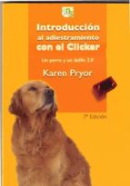 Introduccion Al Adiestramiento Con El Clicker: Un Perro Y Un Delf In 2.0