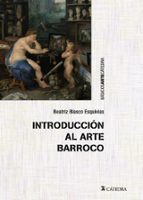 Introduccion Al Arte Barroco: El Gran Teatro Del Mundo PDF