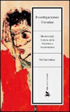 Investigaciones Literarias: Modernidad, Historia De La Literatura Y Modernismos