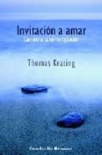 Invitacion A Amar: Camino A La Contemplacion