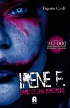 Irene F.: Diario De Una Borderline