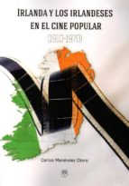 Irlanda Y Los Irlandeses En El Cine Popular