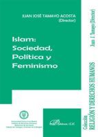 Islam: Sociedad: Politica Y Feminismo