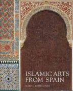 Islamic Arts From Spain