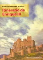 Itinerario De Enrique Iii