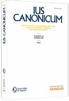 Ius Canonicum, Vol. 52. Nº 103: Revista Del Instituto Martin De A Zpilcueta. Facultad De Derecho Canonico. Universidad De Navarra PDF