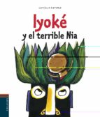 Iyoke Y El Terrible Nia