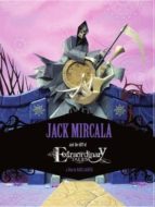 Jack Mircala And The Art Of Extraordinary Tales
