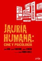 Jauria Humana: Cine Y Psicologia