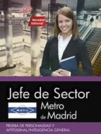 Jefe De Sector Metro De Madrid Prueba De Personalidad Y Aptitudinal / Inteligencia General