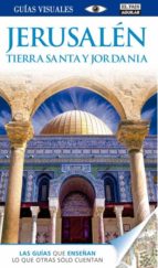 Jerusalen, Tierra Santa Y Jordania 2014 PDF