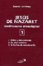 Jesus De Nazaret: Centro Del Cosmos Y De La Historia