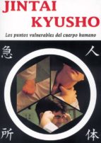 Jin Tai Kyusho Los Puntos Vulnerables Del Cuerpo Humano