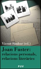 Joan Fuster: Relacions Personals, Relacions Literaries