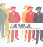 Joan Maragall: La Palabra Iluminada = La Paraula Il.luminada