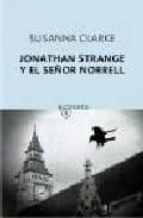 Jonathan Strange Y El Señor Norrell