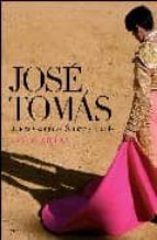 Jose Tomas: Luces Y Sombras: Sangre Y Triunfo PDF