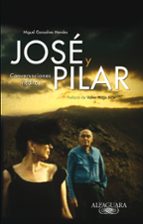 José Y Pilar. Conversaciones Inéditas PDF