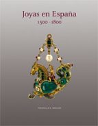 Joyas En España 1500-1800
