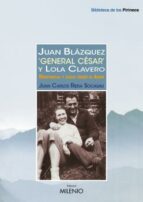 Juan Blazquez General Cesar Y Lola Clavero PDF
