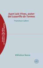 Juan Luis Vives, Autor Del Lazarillo De Tormes PDF