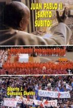 Juan Pablo Ii: ¡santo Subito!: Un Nuevo Pentecostes