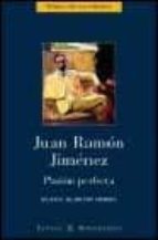 Juan Ramon Jimenez: Pasion Perfecta PDF