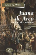 Juana De Arco: La Chica Soldado PDF
