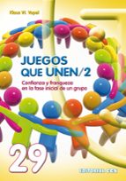 Juegos Que Unen 2. Confianza Y Franqueza PDF
