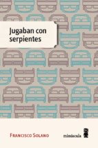 Jugaban Con Serpientes PDF