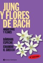 Jung Y Flores De Bach: Arquetipos Y Flores