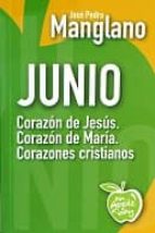 Junio: Corazon De Jesus, Corazon De Maria, Corazones Cristianos