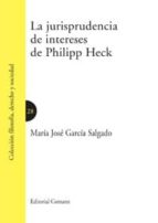 Jurisprudencia De Intereses De Philipp Heck
