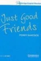 Just Good Friends