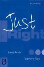 Just Right. Teacher S Book