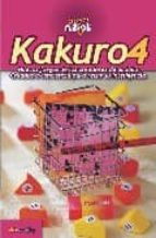 Kakuro 4: Nuevos Juegos De Los Creadores De Sudoku