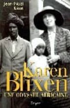 Karen Blixen: Une Odyssee Africaine