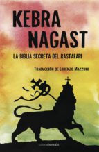 Kebra Nagast: La Biblia Secreta Del Rastafari